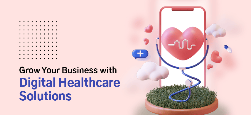 Healthcare Digital Solutions
